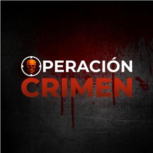 Operación Crimen by PODCASTS RPTV