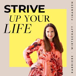 STRIVE up your life by STRIVE Magazine