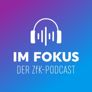 Im Fokus - Der ZfK-Podcast by Stefan Lennardt, Zeitung für kommunale Wirtschaft (ZfK)