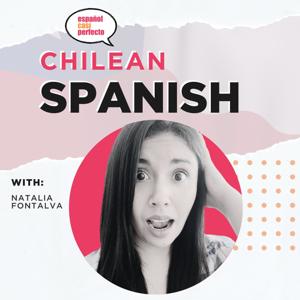 Chilean Spanish Podcast by Natalia Fontalva