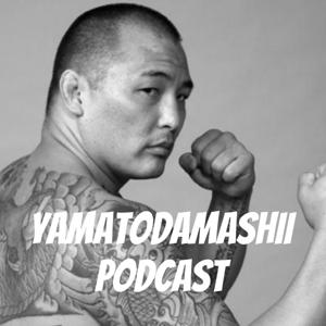 YAMATODAMASHII PODCAST