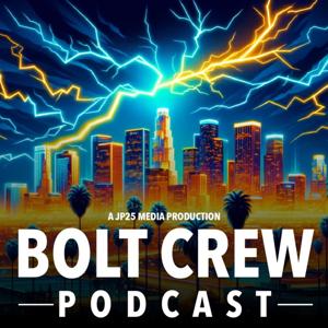 Bolt Crew Podcast by Josh Palet, Mario Herron, Dave Palet