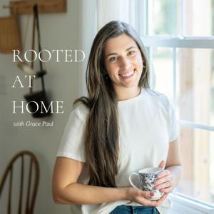 Rooted at Home by Grace Paul