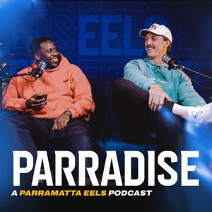 PARRAdise - The Official Parramatta Eels Podcast by The Parramatta Eels