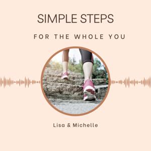 Simple Steps for the Whole You by Simple Steps