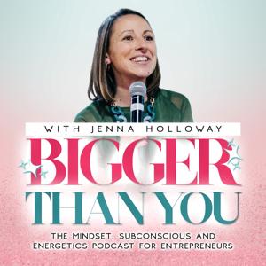 Bigger Than You: Mindset for Aligned and Sustainable Business Growth with Ease and Fun