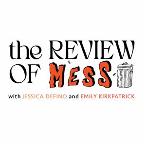 The Review of Mess by Jessica DeFino