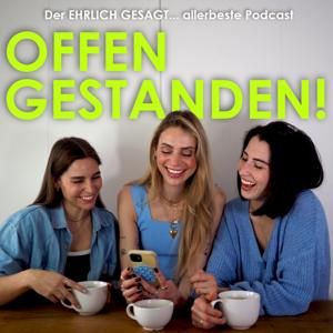 OFFEN GESTANDEN! by Carina Blumenau, Sarah, Dani