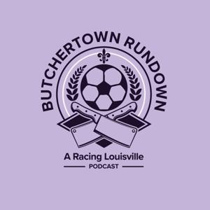 Butchertown Rundown: A Racing Louisville Podcast by Butchertown Rundown