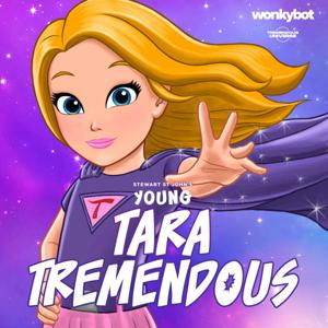 Young Tara Tremendous by Wonkybot Studios