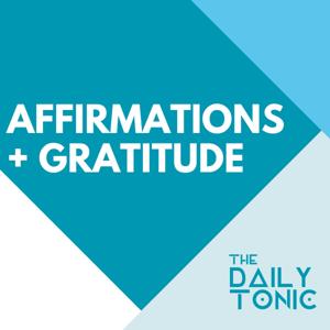 Affirmations + Gratitude