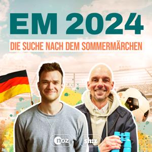 EM 2024 – Die Suche nach dem Sommermärchen