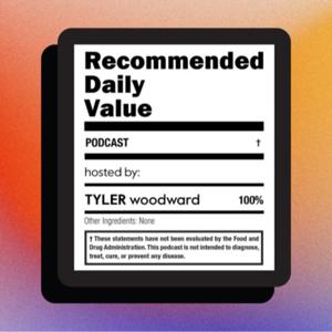 Recommended Daily Value by Tyler Woodward