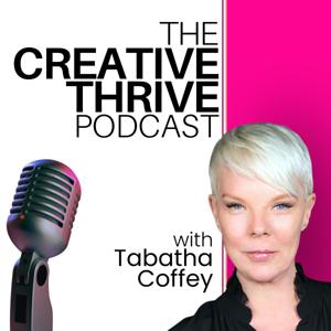 CREATIVE THRIVE with Tabatha Coffey by ThriveHiveCo