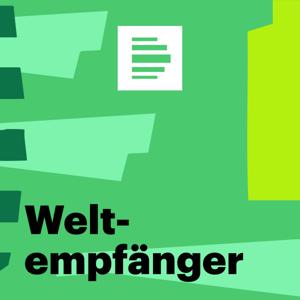 Weltempfänger - Deutschlandfunk Nova by Deutschlandfunk Nova