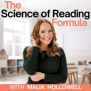 The Science of Reading Formula by Malia Hollowell