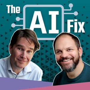 The AI Fix by Graham Cluley and Mark Stockley