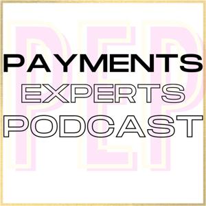 The Payments Experts Podcast