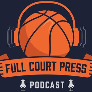 Full Court Press Podcast : A College Basketball Experience by Luke Taylor & Sam Davidson