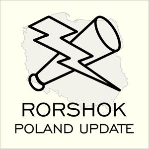 Rorshok Poland Update by Rorshok Podcasts