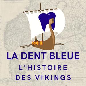 La Dent Bleue - L'histoire des vikings by Maxime Courtoison