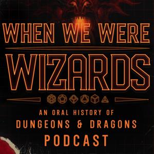 When We Were Wizards by Traction Media