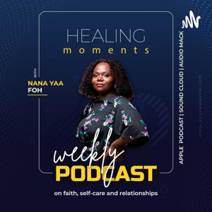 Healing Moments with Nana Foh