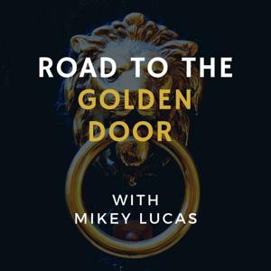 Road To The Golden Door by Mikey Lucas