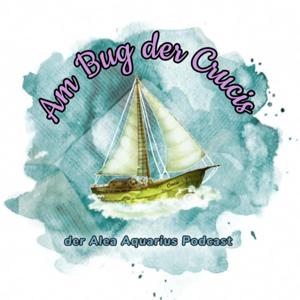 Am Bug der Crucis - der Alea Aquarius Podcast