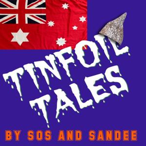 TINFOIL TALES by SOS and Sandee