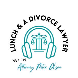 Lunch & a Divorce Lawyer by Peter Olson