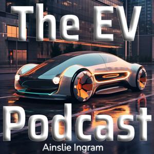 The EV Podcast by Ainslie Ingram