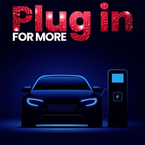 Electric Vehicle Guide - Plug In For More by EV Universe