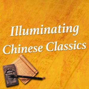 Illuminating Chinese Classics by China Plus