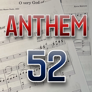 Anthem 52 by Kevin Mulryne