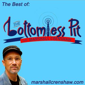 Bottomless Pit with Marshall Crenshaw