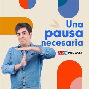 Una pausa necesaria by ADN RADIO