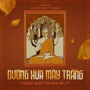 Đường Xưa Mây Trắng - Theo Gót Chân Bụt by Kẻ Trộm Hương