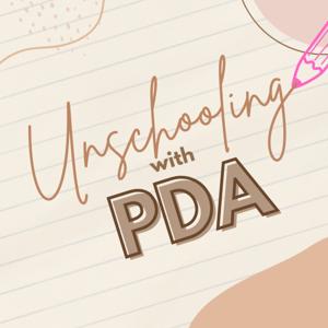 Unschooling With PDA