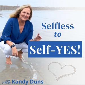 Selfless to SELF-YES!: Your Guide to Self-Love, Preventing Burnout, and Personal Growth