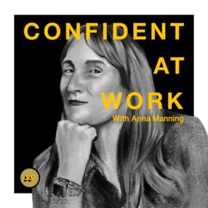 Confident At Work by Anna Manning