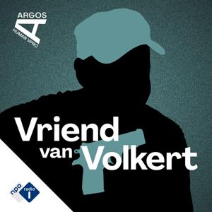 Vriend van Volkert by NPO Radio 1 / VPRO / HUMAN