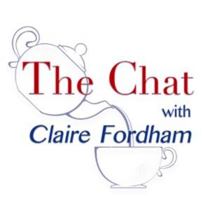 The Chat with Claire Fordham