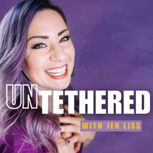 Untethered with Jen Liss