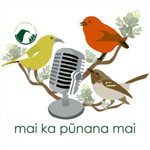 mai ka pūnana mai by ʻAha Pūnana Leo