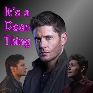 It's a Dean Thing