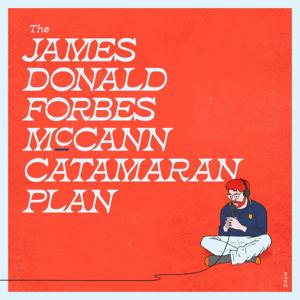 The James Donald Forbes McCann Catamaran Plan by James McCann