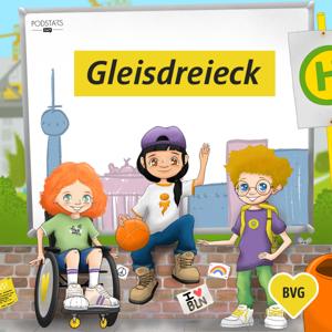 Gleisdreieck – Der BVG Hörspiel-Podcast für Kinder