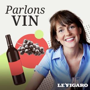 Parlons vin by Le Figaro