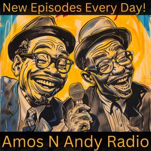 Amos N Andy Radio by Correll & Gosden